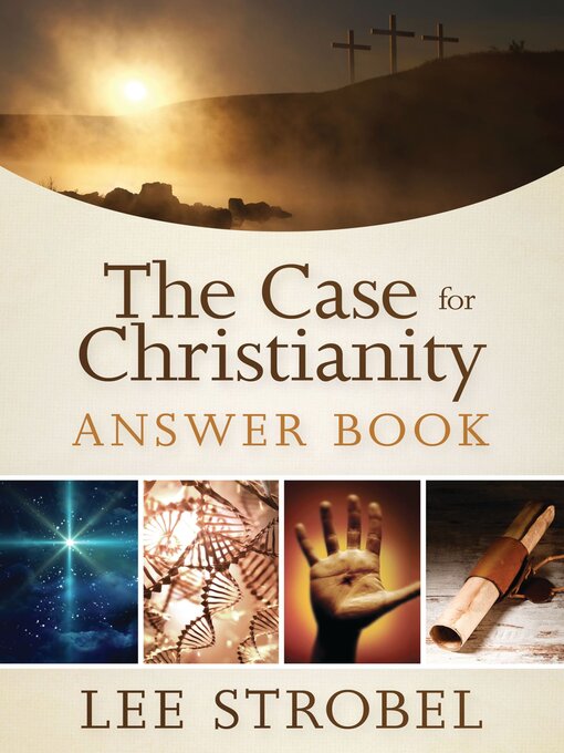 Title details for The Case for Christianity Answer Book by Lee Strobel - Available